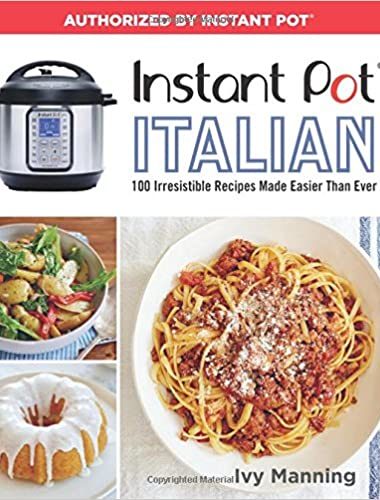 Book cover of "Instant Pot Italian" by Ivy Manning.