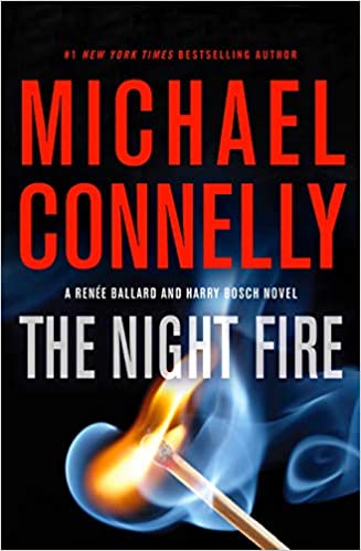 Book cover of "The Night Fire" by Michael Connelly.